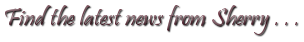 Latest news from Sherry James